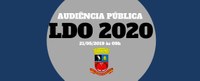 Audiência Pública sobre o projeto de Lei de Diretrizes Orçamentárias para 2020 será realizada no dia 21/05 às 09 horas. 