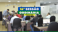 Câmara aprova dois projetos na 16ª Sessão Ordinária com foco na educação e no fortalecimento da fiscalização