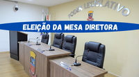 Eleição da Mesa Diretora