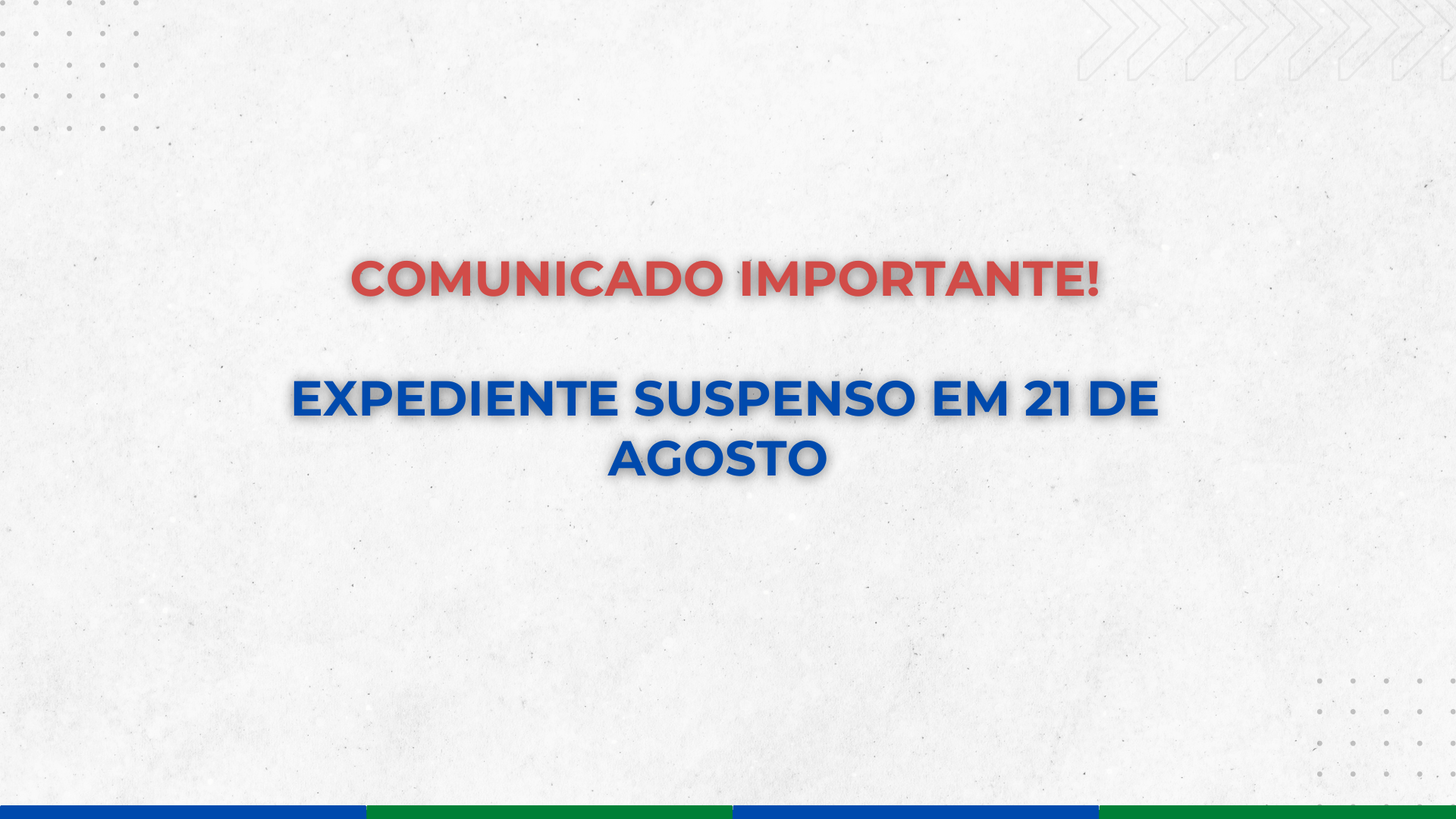 Expediente administrativo suspenso no dia 21 de agosto
