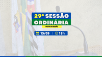 Plenário discute Plano Plurianual, diretrizes orçamentárias e mudanças em áreas públicas na 29ª Sessão Ordinária