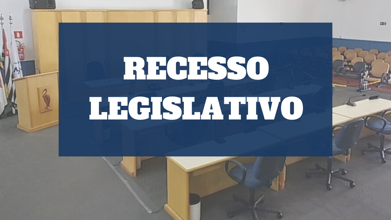 Recesso legislativo termina dia 31/01/2019 e horário de expediente sofre alteração. 